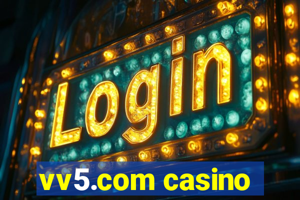 vv5.com casino